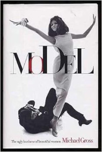 Model: The Ugly Business of Beautiful Women