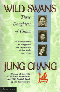 Wild Swans: Three Daughters of China